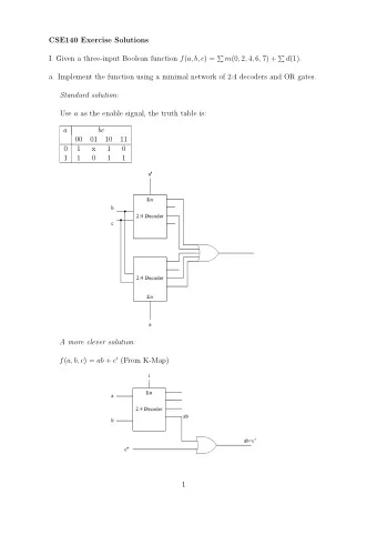 1  b. Implement the function using a minimal network of 4:1 multiplexers. The truth table using a ,