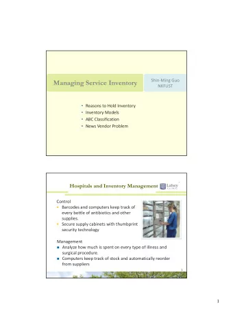 Managing Service Inventory  NKFUST  Reasons to Hold Inventory  Inventory Models  ABC