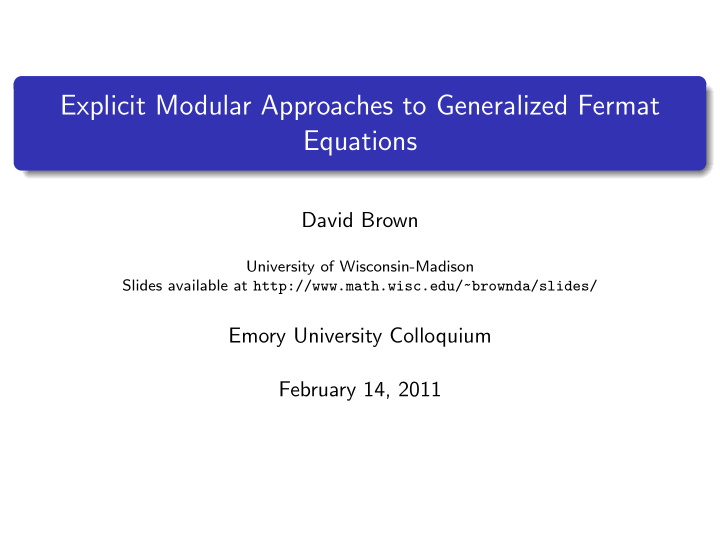 explicit modular approaches to generalized fermat