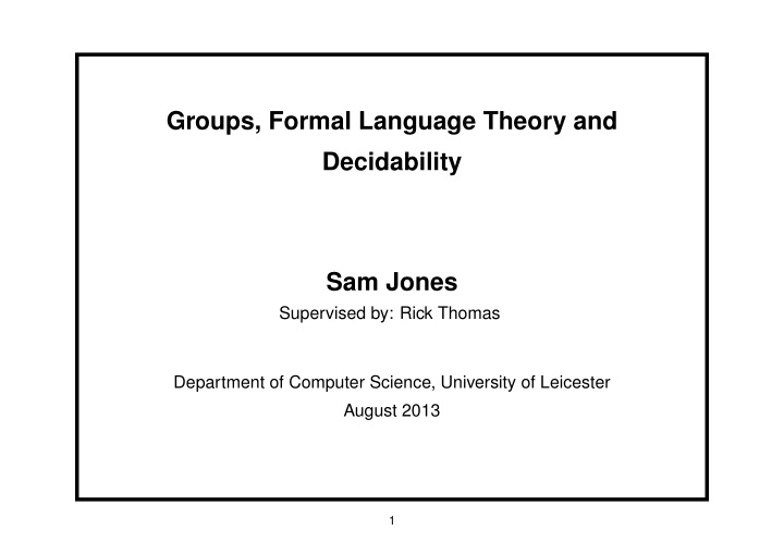 groups formal language theory and decidability sam jones