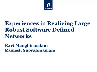 Robust Software Defined  Networks  Ravi Manghirmalani  Ramesh Subrahmaniam Controller Offload