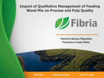 Impact of qualitative management of feeding wood mix on the process and pulp quality  Patrcia