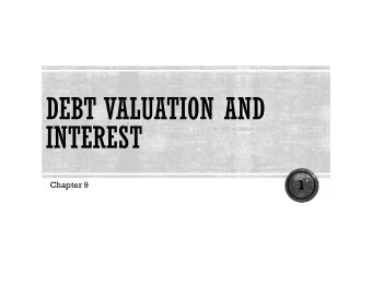 1  Chapter 9  Principle 1: Money Has a Time Value.  Principle 2: There is a Risk-Return