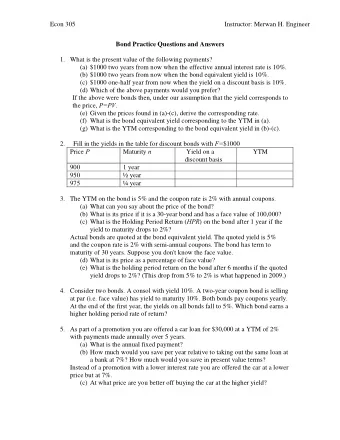 Econ 305  Instructor: Merwan H. Engineer  Bond Practice Questions and Answers 1. What is the