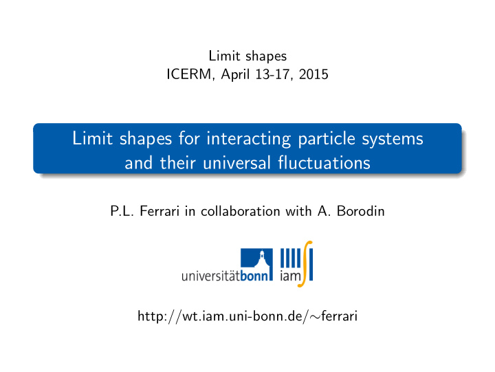 limit shapes for interacting particle systems and their