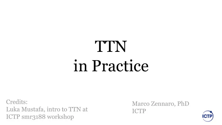 ttn in practice