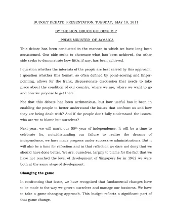 BUDGET DEBATE  PRESENTATION, TUESDAY,  MAY 10, 2011  BY THE HON. BRUCE GOLDING M.P  PRIME MINISTER