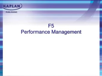 F5  Performance Management  The exam  Five compulsory questions: 20 marks  each  Time