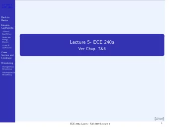 Lecture 5- ECE 240a  Density  A and B  coefficients  Ver Chap. 7&amp;8  Cross  Section and