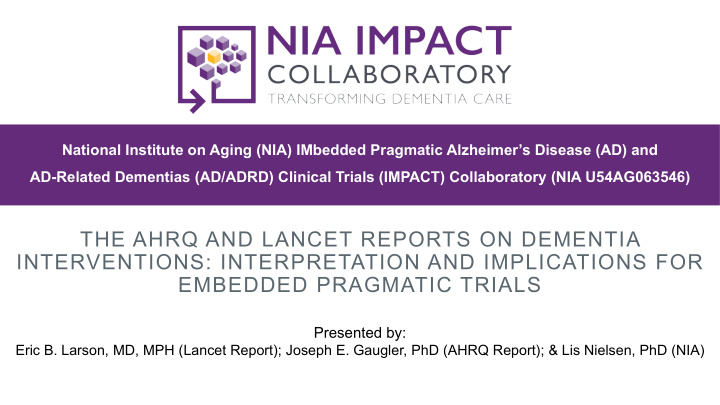 the ahrq and lancet reports on dementia interventions
