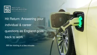 individual &amp; career  questions as England goes  back to work  Will be starting in a few minutes