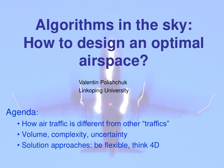 algorithms in the sky