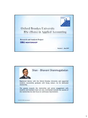 Shan - Bhavani Shanmugabalan  Registered Mentor with the Oxford Brookes University and supported