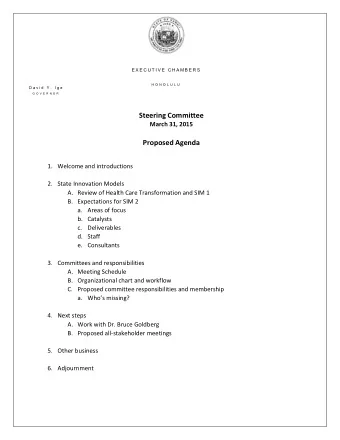 Steering Committee  March 31, 2015  Proposed Agenda 1. Welcome and introductions 2. State