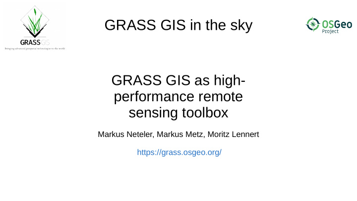 grass gis in the sky
