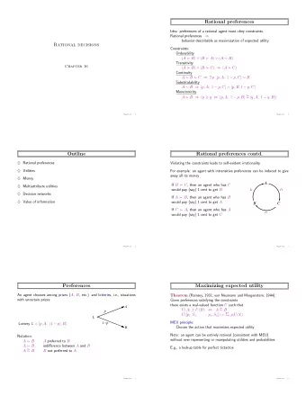 Rational preferences  Idea: preferences of a rational agent must obey constraints.  Rational