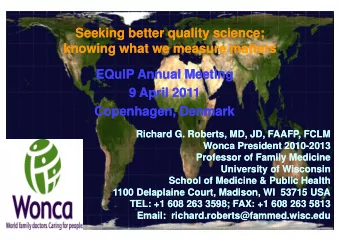Seeking better quality science;  Seeking better quality science;  knowing what we measure matters