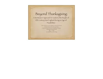 Beyond Thanksgiving:  A Montessori Approach &amp; Guide to the People of  17th Century New England