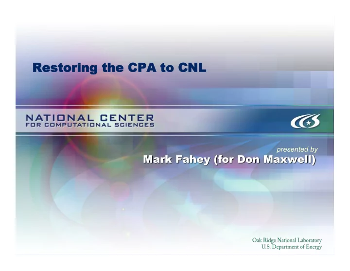 restoring t the c cpa t to c cnl
