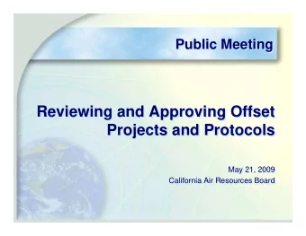 Reviewing and Approving Offset  Reviewing and Approving Offset  Projects and Protocols  Projects
