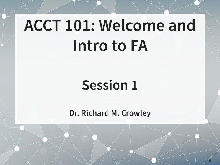 acct 101 welcome and intro to fa