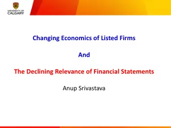 Changing Economics of Listed Firms  And  The Declining Relevance of Financial Statements  Anup