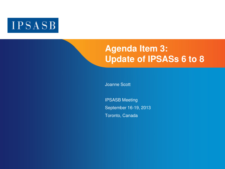 agenda item 3 update of ipsass 6 to 8