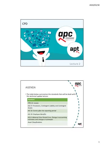 CPD  Lecture 2  1  AGENDA  The table below summarises the standards that will be dealt with in