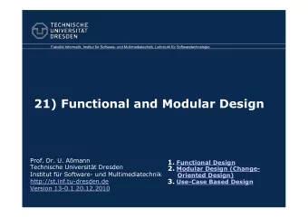 21) Functional and Modular Design   Prof. Dr. U. Amann 1. Functional Design