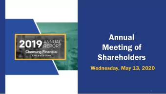 Meeting of  Shareholders  Wednesday, May 13, 2020  1  Anders M. Tomson  David J. Dalrymple