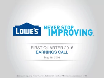 FIRST QUARTER 2016  EARNINGS CALL  May 18, 2016  Disclosures regarding Forward Looking Statements