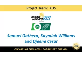 Samuel Gatheca, Kaymiah Williams and Djeene Cesar  Non-Custodial  Bank Accounts  TEAM KDS  Kaymiah