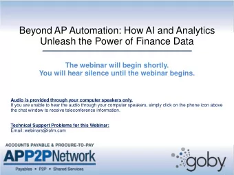 Beyond AP Automation: How AI and Analytics  Unleash the Power of Finance Data  The webinar will