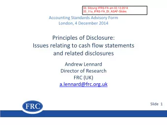 Principles of Disclosure:  Issues relating to cash flow statements  and related disclosures  Andrew