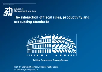 The interaction of fiscal rules, productivity and  accounting standards  Building Competence.