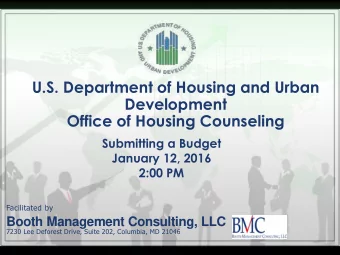 U.S. Department of Housing and Urban  Development  Office of Housing Counseling  Submitting a