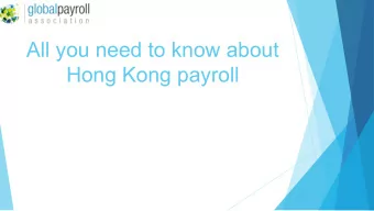 All you need to know about  Hong Kong payroll  Agenda:  1. Payroll  2. Social Security  3. Tax