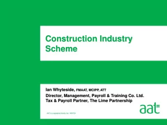 Construction Industry Scheme Ian Whyteside, FMAAT, MCIPP, ATT  Director, Management, Payroll &amp;