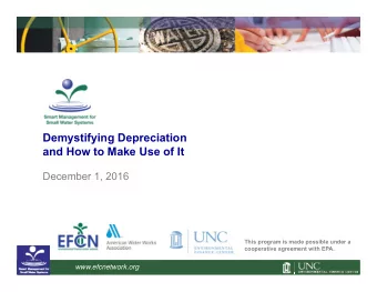 Demystifying Depreciation  and How to Make Use of It  December 1, 2016  This program is made