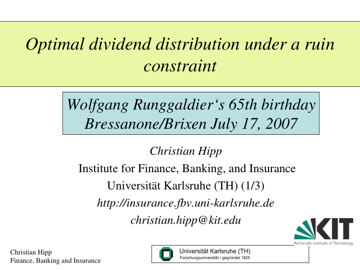 optimal dividend distribution under a ruin constraint