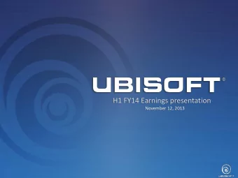 H1 FY14 Earnings presentation  November 12, 2013  Yves Guillemot, President and Chief Executive