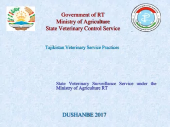 State Veterinary Surveillance Service under the Ministry of Agriculture RT  DUSHANBE 2017