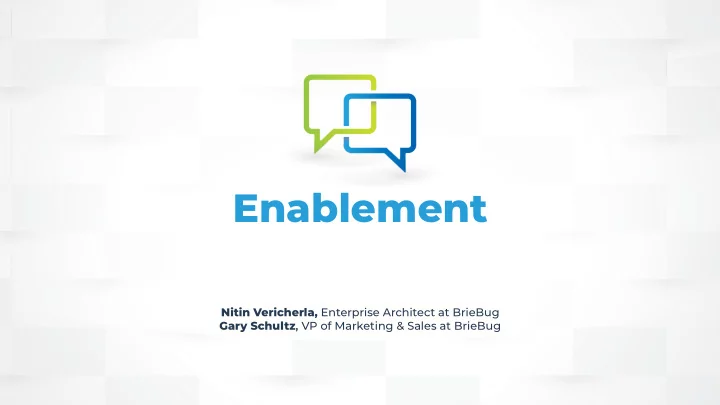 enablement