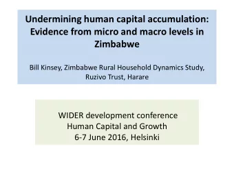 Undermining human capital accumulation:  Evidence from micro and macro levels in  Zimbabwe  Bill
