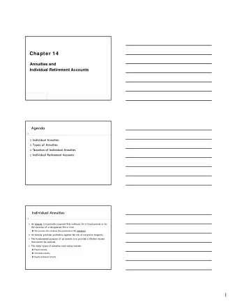 1  Power of Tax-Deferred Growth  4  Fixed Annuities  5  A fixed annuity pays periodic income