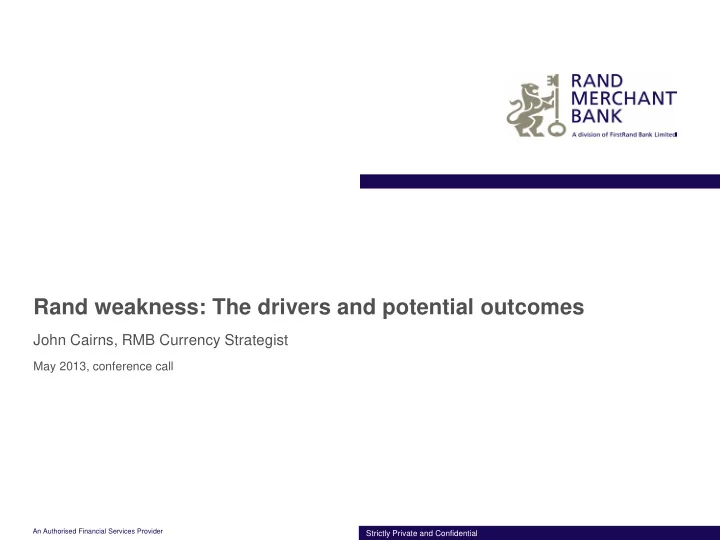 rand weakness the drivers and potential outcomes