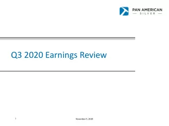 Q3 2020 Earnings Review  1  November 5, 2020  Cautionary Note  Non-GAAP Measures This presentation