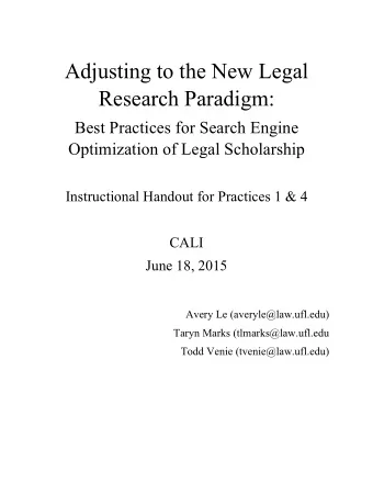 Adjusting to the New Legal  Research Paradigm:  Best Practices for Search Engine  Optimization of