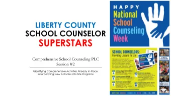 SUPERSTARS  Comprehensive School Counseling PLC  Session #2  Identifying Comprehensive Activities
