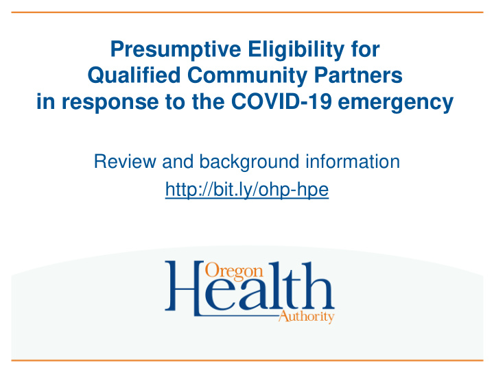 presumptive eligibility for qualified community partners